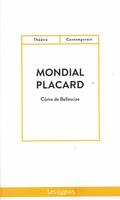 MONDIAL PLACARD