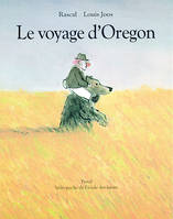 Voyage d oregon (Le)