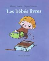 Bebes livres (Les)