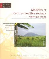 Études rurales, n°181/janv.-juin 2008, Modèles et contre-modèles sociaux. Amérique latine