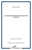 Le livre français aux États-Unis, 1900-1970