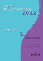Annales droit constitutionnel 2012, Méthodologie & sujets corrigés