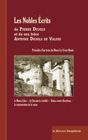 Les Nobles Ecrits de Pierre Dujols et de son frère Antoine Dujols de Valois