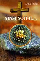 Ainsi soit il...