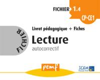 Fichier Lecture 1.4 CP-CE1 - pack enseignant (Livret Pédagogique + Fiches Elèves)