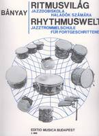 Rhythmuswelt Jazztrommel-Schule für Fortgeschrit, Jazztrommel-Schule für Fortgeschrittene