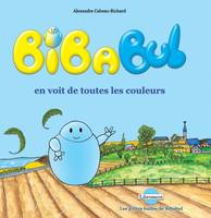 Les p'tites bulles de Bibabul, 1, Bibabul en voit de toutes les couleurs