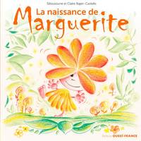 La naissance de Marguerite