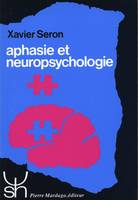 Aphasie et neuropsychologie, Approches thérapeutiques