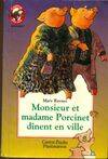 Monsieur et madame porcinet dinent en ville - mary rayer