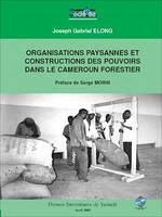 Organisations paysannes et construction des pouvoirs dans le Cameroun forestier, Roman