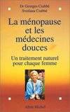 La ménopause et les médecines douces, un traitement naturel pour chaque femme