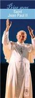 Lot de 10 - Signet Prier avec Saint Jean Paul II - Prier avec quelques grands temoins