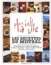 Cuisine plus belle la vie, 80 recettes de cuisine du quartier