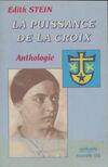 La puissance de la croix, Anthologie - 6e édition