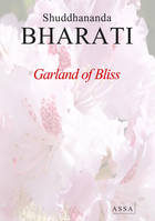 Garland of Bliss, Garland of Bliss, Inbha Malai, a collection of letters in verse on Self-Realisation