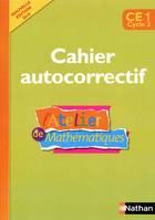 L'Atelier de Mathématiques - Autocorrectif - CE1