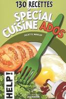 130 RECETTES SPECIAL CUISINE ADOS