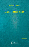 Les hauts cris, Roman