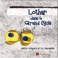 Lothar dans le grand cycle