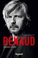 Renaud, Paradis perdu