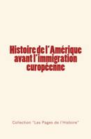 Histoire de l'Amérique avant l'immigration européenne