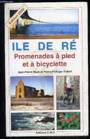 Île de Ré, promenades à pied et à bicyclette