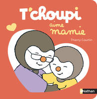 T'choupi aime Mamie