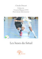 Les bases du futsal