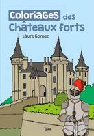 Coloriages des Châteaux forts, [album à colorier]