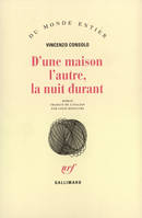 D'une maison l'autre, la nuit durant roman, roman