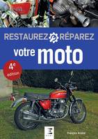 Restaurez, réparez votre moto