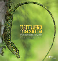 Natura maxima, Équateur, terre de biodiversité