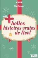 Les plus belles histoires vraies de Noël, Magiques mais véridiques