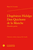 L'Ingénieux Hidalgo Don Quichotte de la Manche