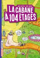 La cabane à étages, 8, La Cabane à 13 étages poche , Tome 08, La cabane à 104 étages poche