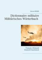 Dictionnaire militaire, Français-Allemand  Allemand-Français