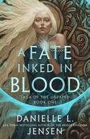 A Fate Inked in Blood (Saga of the Unfated; 1) - UK Hardback