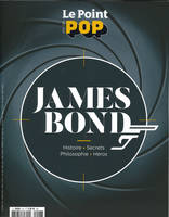 Le Point Pop HS N°6 James Bond - février 2020
