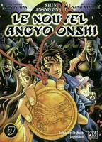 7, Le nouvel Angyo Onshi