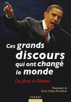 Ces grands discours qui ont changé le monde - De Jésus à Obama, De Jésus à Obama