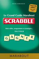 Le Grand Guide Marabout du Scrabble®, nouvelle édition 2012