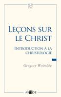 Leçons sur le Christ, Introduction à la christologie