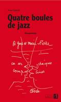 Quatre boules de jazz, Nougasongs