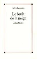 Le bruit de la neige