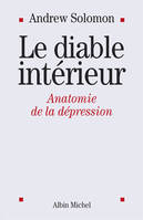 Le Diable intérieur, Anatomie de la dépression