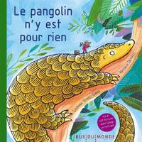 Tous les futurs sont dans la nature, Le pangolin n'y est pour rien