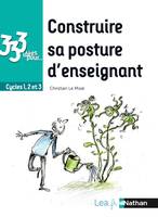 Construire sa posture d'enseignant