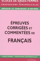 Épreuves corrigées et commentées de français