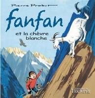 4, Fanfan T4 - Fanfan et la chèvre blanche